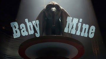 Thumbnail of Baby Mine | Lyric Video | Dumbo (2019)