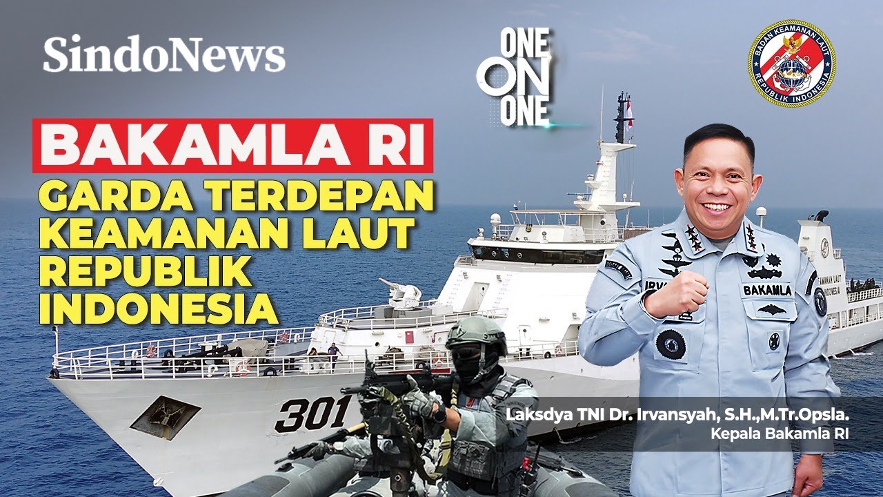 BAKAMLA RI GARDA TERDEPAN KEAMANAN LAUT REPUBLIK INDONESIA | One On One | 05/01