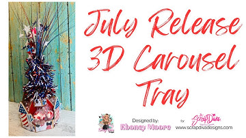 3D Carousel Tray ~ Scrap Diva Designs July 2025 Release ~ Sharingmoore
