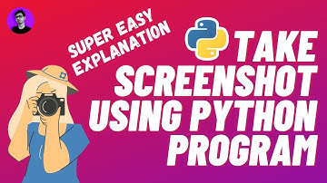 Take Screenshots using a Python Program | Python Mini Project