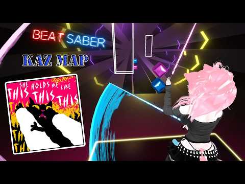 My [Beat Saber] Map:  She Holds Me Like This | by: Frugit  [FC]