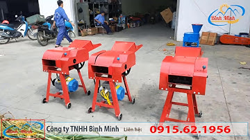 MÁy băm cỏ 5TA băn cỏ voi, cây ngô, cà gai leo...năng suất lên đến 5 tạ 1 giờ