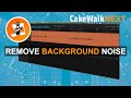 How to remove background noise from your vocal recordings in Cakewalk Next 