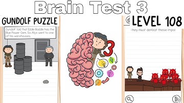 Brain Test 3: Tricky Quests 107-108