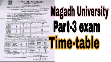 Magadh University  part 3 exam date| MUpart-3exam date 2018 | Time-table