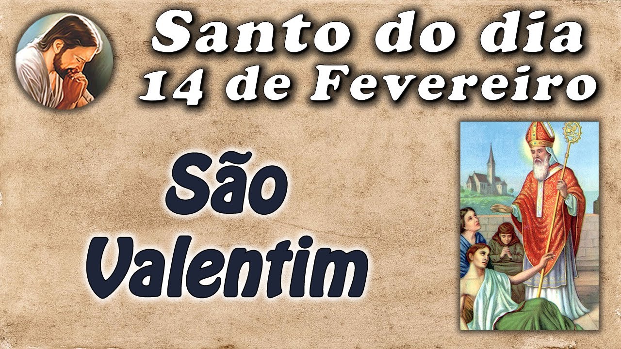 História de São Valentim - Santo do dia 14 de Fevereiro 