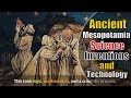 Ancient Mesopotamia: Science and Technology