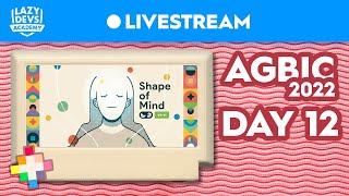 Shape of Mind - Day 12 - AGBIC Jam 2022 Livestream (Pico-8)