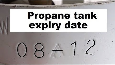 Propane gas tank expiry date - for RV, BBQ, etc