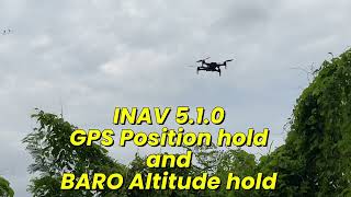 INAV 5.1.0 GPS position & altitude HOLD