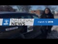 APTN National News March 12, 2018 – Montreal hearings begin, thousands march against Trans Mountain