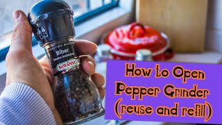 How to Open Pepper Grinder