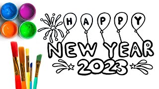 Happy New Year 2023 | New Year Drawing and Coloring for Kids #happynewyear #2023 Happy New Year 2023 | New Year Drawing and Coloring for Kids #happynewyear #2023