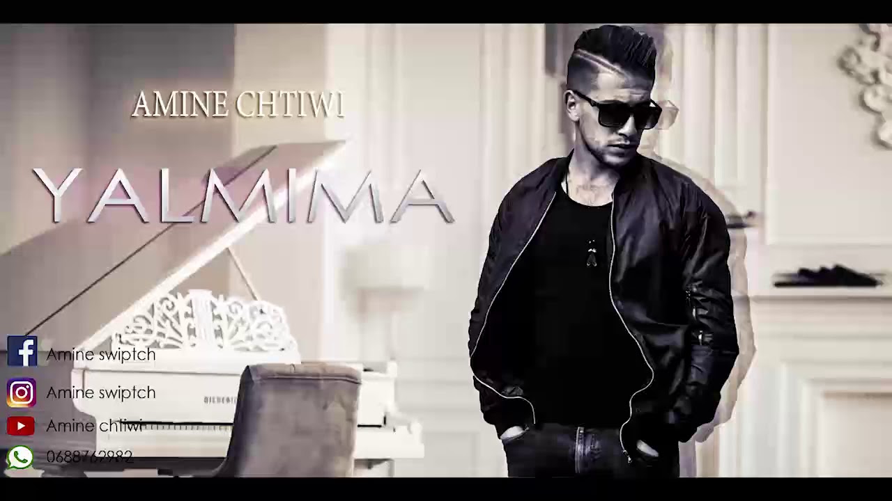 AMINE CHTIWI _COVER _(YALMIMA) OFFICIELLE VIDEO 2019