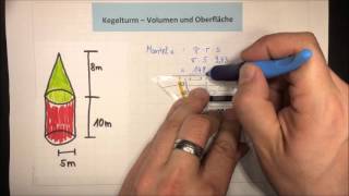 Kegelturm berechnen - Volumen und Oberfläche | Mathematik | Lehrerschmidt