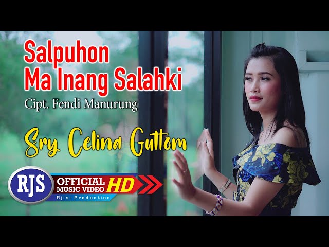 Sry Celina Gultom - SALPUHON MA INANG SALAHKI || Lagu Batak Terbaru 2022 (Official Music Video) class=