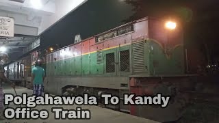 Polgahawela To Kandy Morning Office Train  M6 795 ( EMD G22M )
