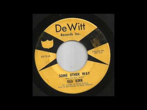 Red Kirk — Red Kirk - Some Other Way