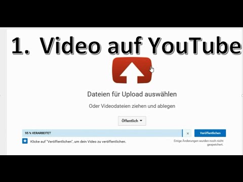 1. Video auf YouTube hochladen | Tutorial (2016 HD)