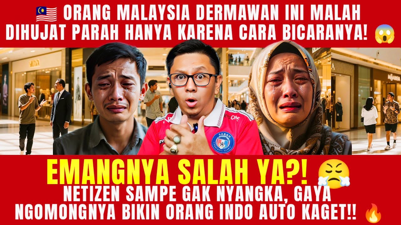 😱“GILA SIH! Orang Malaysia INI DIHUJAT CUMA GARA-GARA Bicara Kayak Orang Indo?! Emangnya Salah Ya?!”
