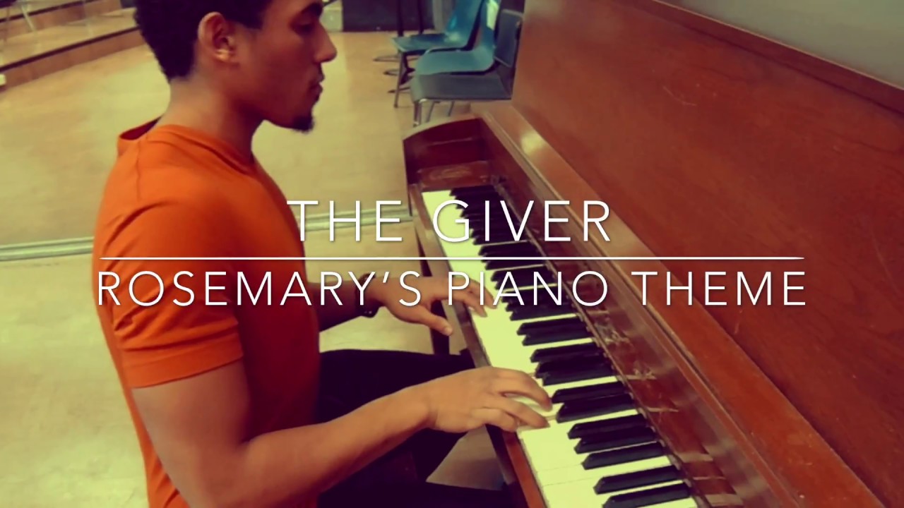 The Giver - Rosemary's Piano Theme (Cover) - YouTube