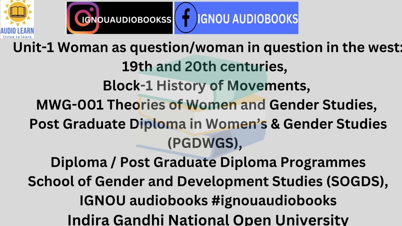 Unit-1 Woman as question/woman in question in the west:19th and 20th centuries B1 MWG-001 PGDWGS