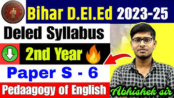 Bihar Deled 2023-25 | BIHAR DELED 2ND YEAR SYLLABUS |  S - 06 Pedagogy Of English | bihar deled