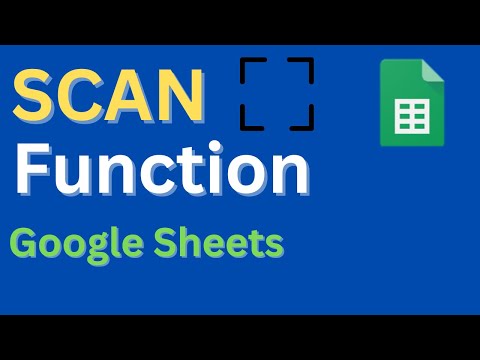 Scan Function in Google Sheets in Hindi