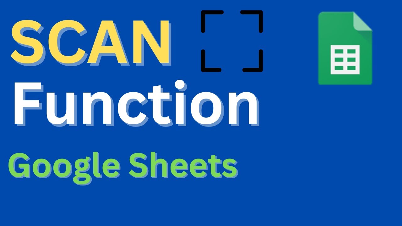 Scan Function in Google Sheets in Hindi - YouTube