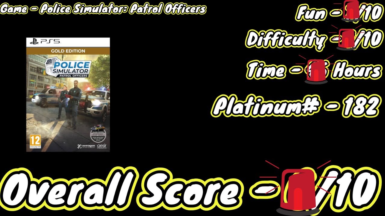Trophy Chronicles #3 - Police Simulator: Patrol Officers Platinum trophy - YouTube