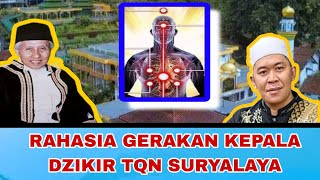 RAHASIA GERAKAN KEPALA DZIKIR TQN SURYALAYA #abahanom #tqnsuryalaya _| Ust. Danu Hangga