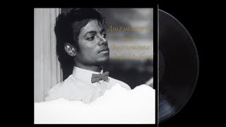 Michael Jackson - Don't Matter To Me (Instrumental) Only Michael / Drake Version