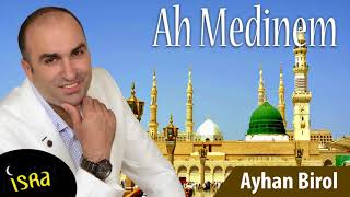 Ayhan Birol / Ah Medinem YENİ 2018 Resimi