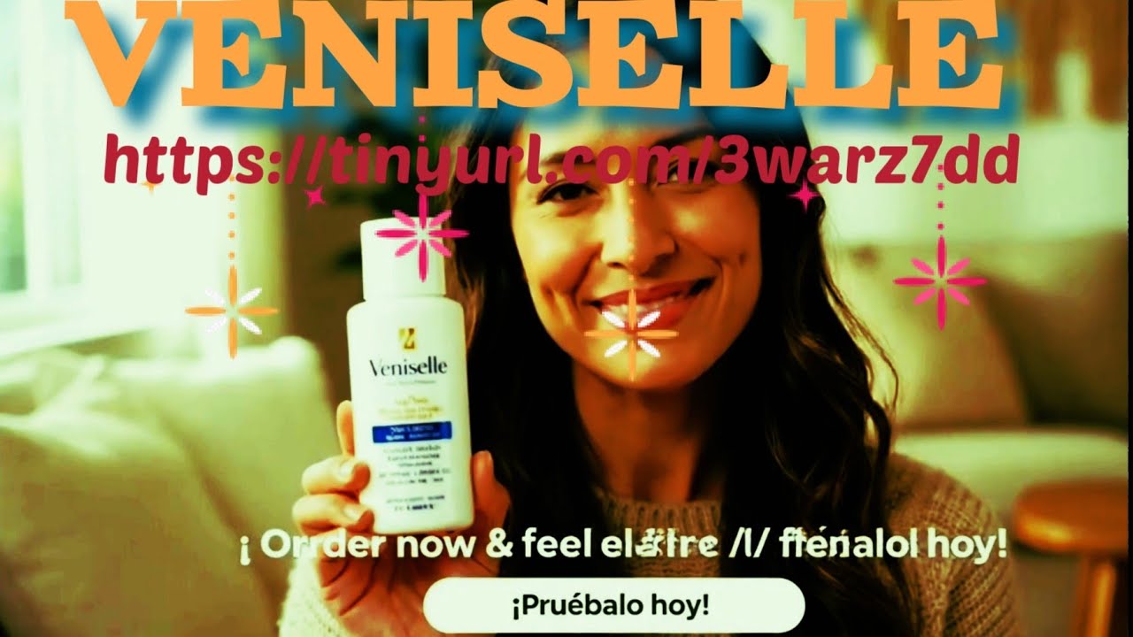 “Veniselle: Your Legs Deserve the Best Care 