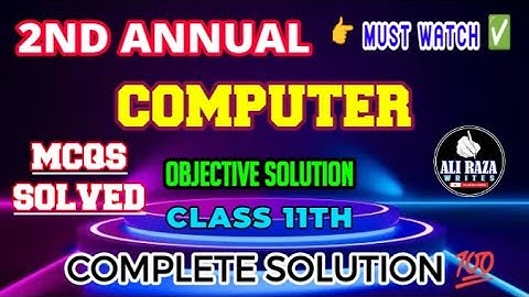 HSSC 1 Computer 2nd Annual Exams Mcqs 🔥 Answer Key 2025 | Mcqs Solution | Alirazawrites 