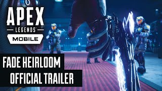 Fade Heirloom Cinematic - Apex Legends Mobile Season 3