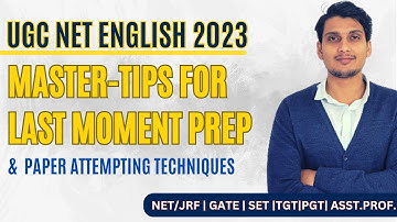 UGC NET ENGLISH 2023 - Last moment master tips for UGC NET English Literature exam