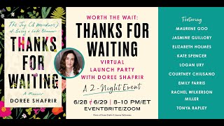 WORTH THE WAIT: THANKS FOR WAITING Virtual Launch Party - Night One