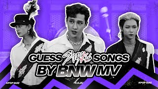 [KPOP GAME] GUESS THE STRAY KIDS SONG BY BLACK AND WHITE MV (EASY FOR STAYS) | KAJA!
