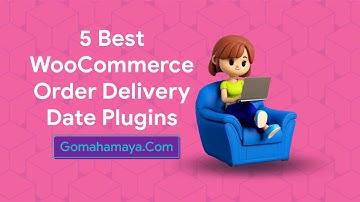 5 Best WooCommerce Order Delivery Date Plugins