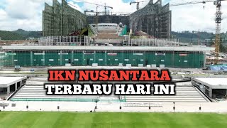 IKN TERBARU HARI INI❗Istana Negara, Kantor Presiden IKN Nusantara Dilengkapi Alat Canggih Modern