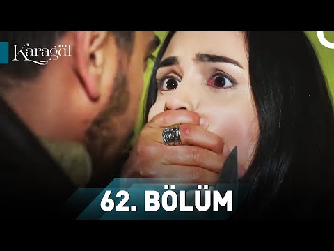 Karagül 62. Bölüm