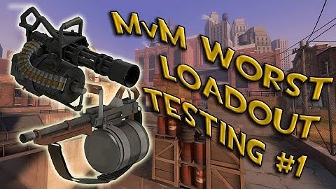 TF2 - MvM: Worst Loadout Testing #1