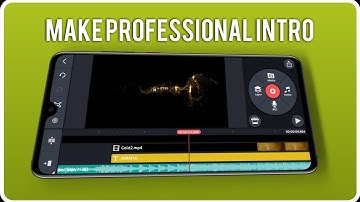How To Make Professional Intro In kinemaster  !  Kinemaster Tutorial 👌👌👌