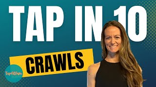Beginner Tap Step - Crawls replay from Tap in 10