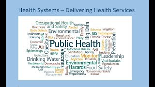 Health Systems - Delivering Health Services