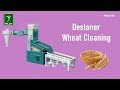Destoner - Wheat Cleaning