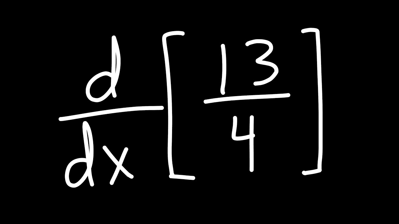 Derivative of 13/4
