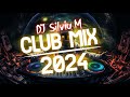 Music mix 2024  party club dance 2024  best remixes of popular songs 2024 megamix dj silviu m