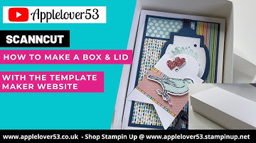 ScanNCut - How To Make A Box & Lid With The Online Template Maker